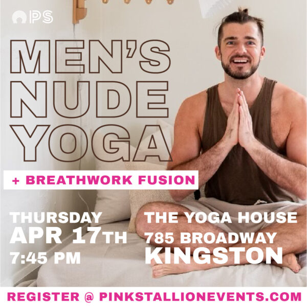 Men’s Nude Yoga & Breathwork Fusion – Thursday April 17, 2025 (Kingston)